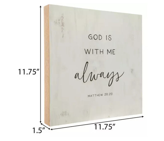God Is With Me Always -DECOR