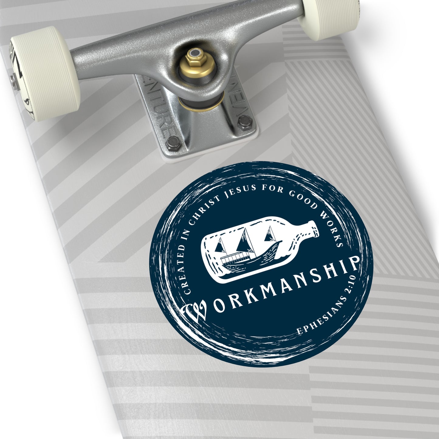 WORKMANSHIP INDOOR/OUTDOOR STICKER Ephesians 2:10 -MULTIPLE SIZES