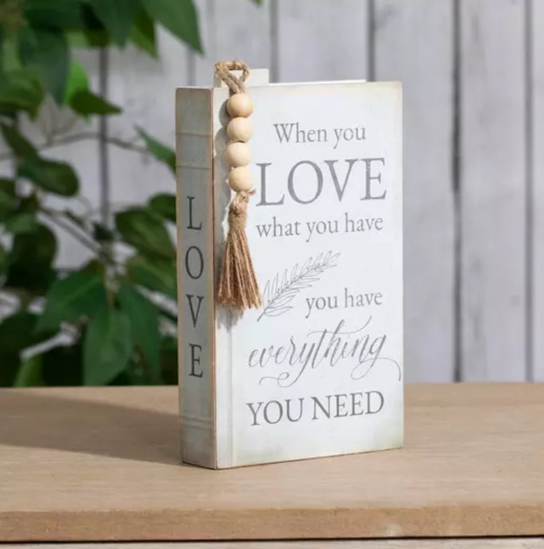 When You Love What You Have Book -DECOR