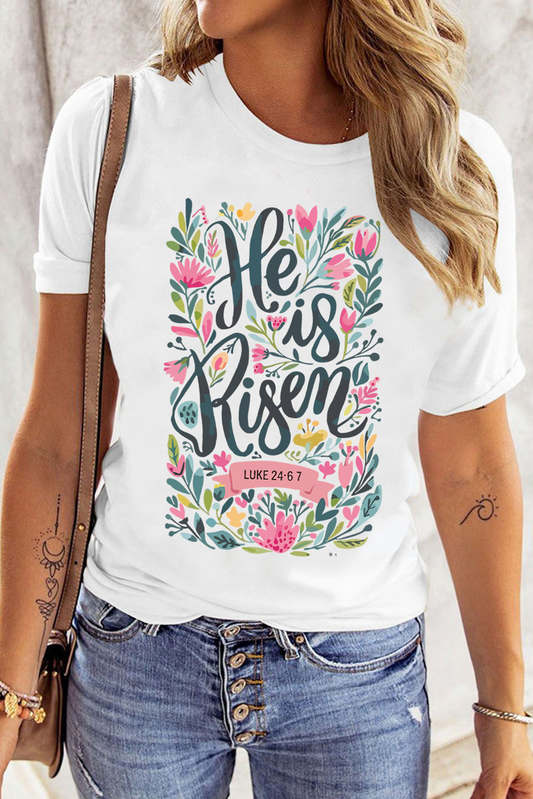 White He is Risen Floral Heat Transfer Printing Graphic T Shirt
