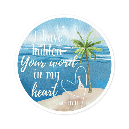 HIDDEN IN MY HEART Psalms 119:11 STICKER - MULTIPLE SIZES