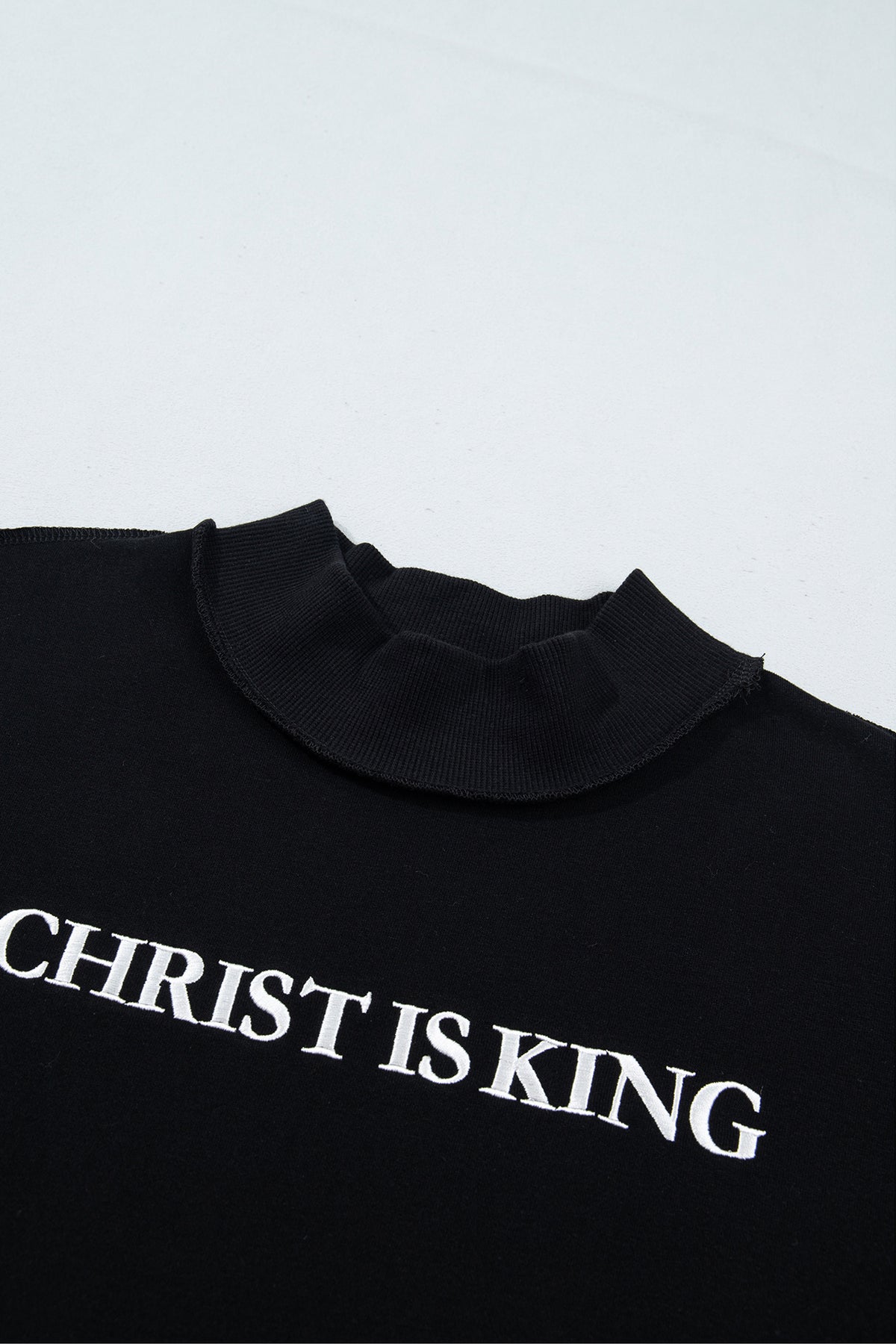 CHRIST IS KING Embroidery High Neck Baggy Sweatshirt -2 COLOR OPTIONS