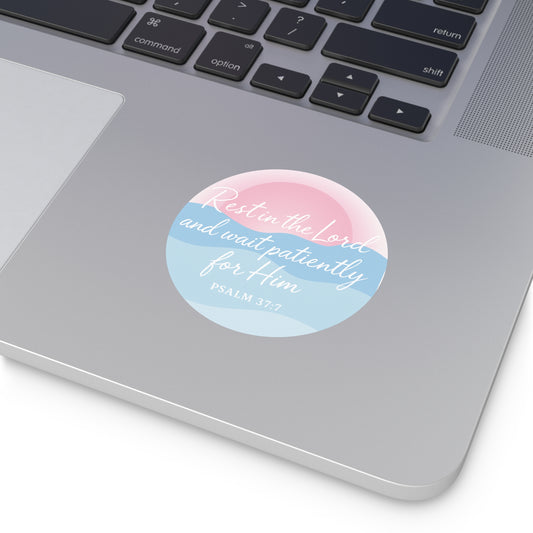 REST IN THE LORD Psalm 37:7 INDOOR/OUTDOOR STICKER -MULTIPLE SIZES